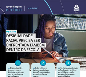 Desigualdade racial precisa ser enfrentada também dentro da escola
