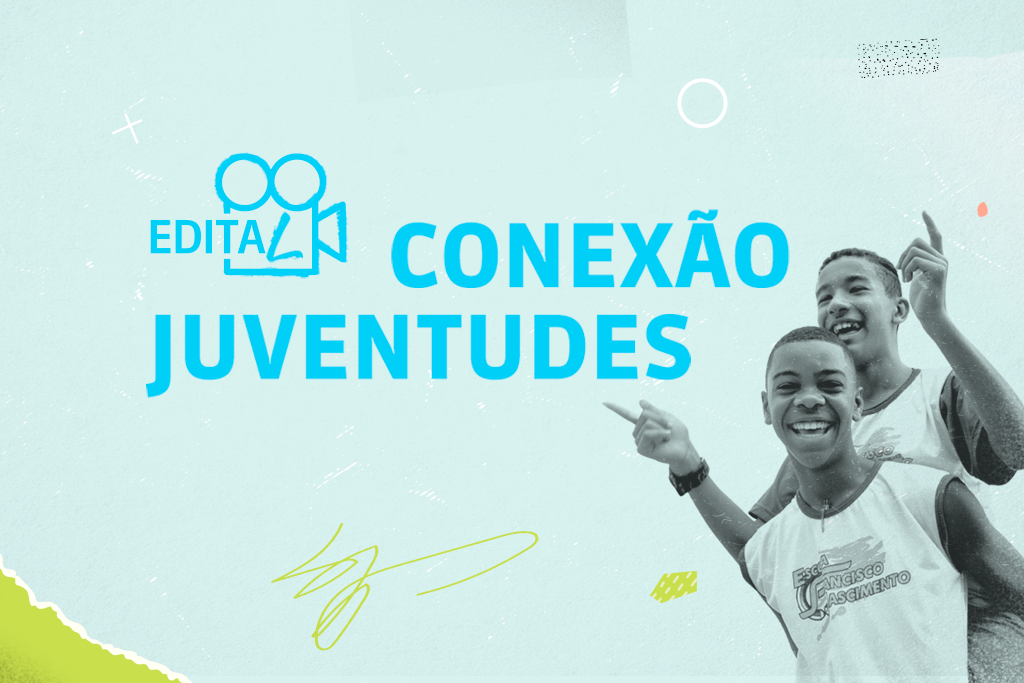 Edital Conexão Juventudes