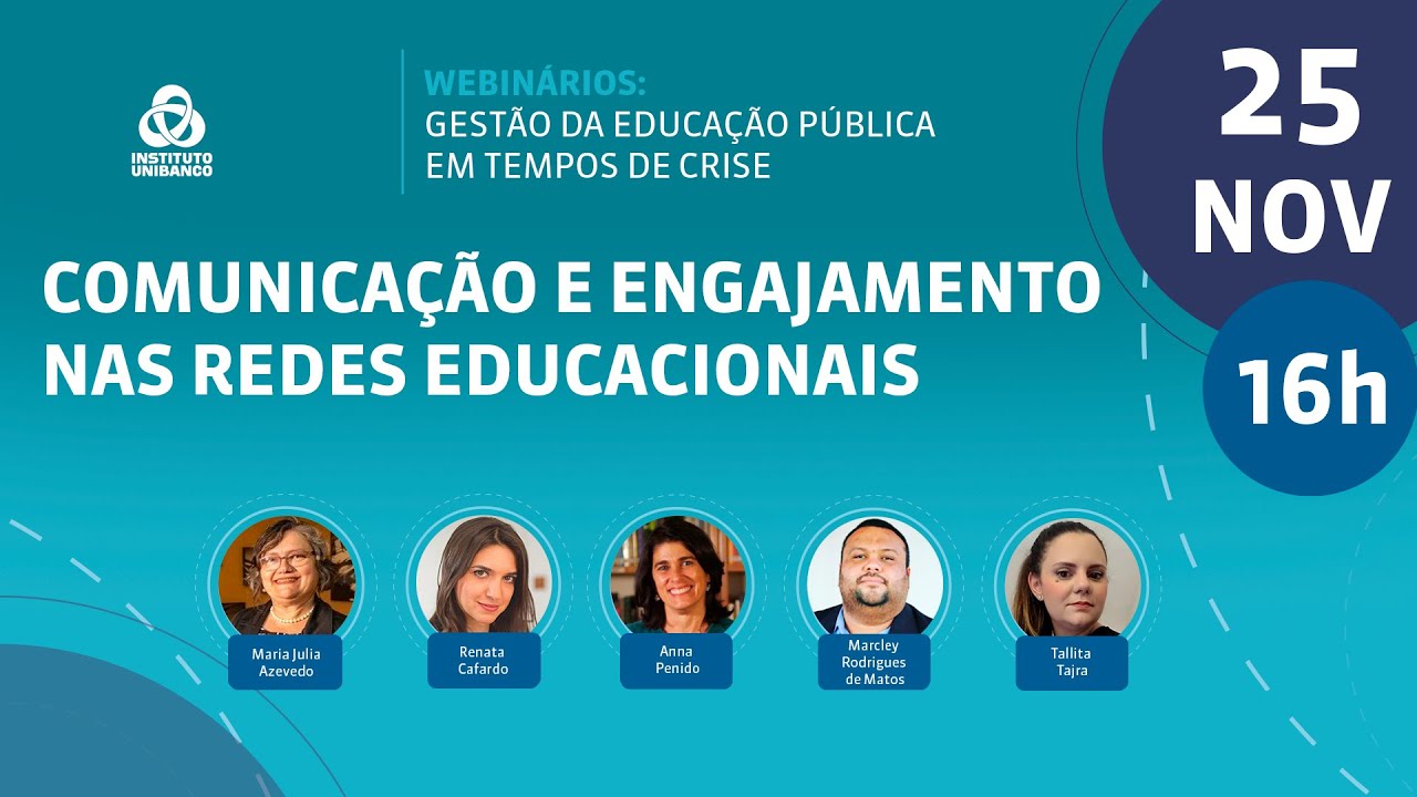 Webinário Comunicação e Engajamento nas Redes Educacionais