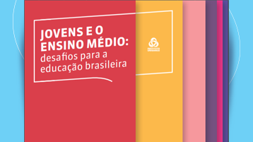 Jovens e o Ensino Médio: desafios para a educação brasileira