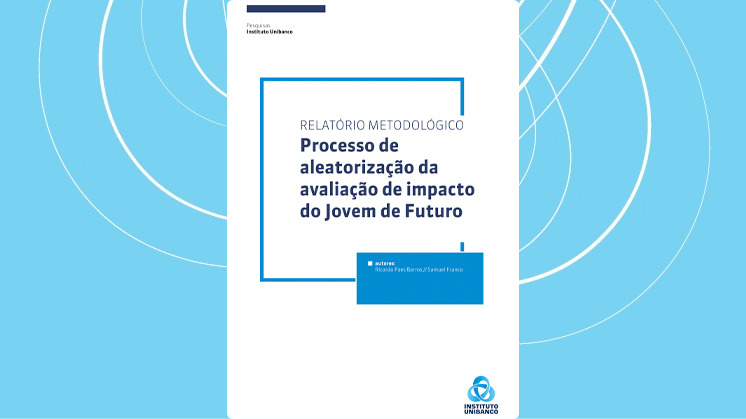 Processo de aleatorização da avaliação de impacto do Jovem de Futuro