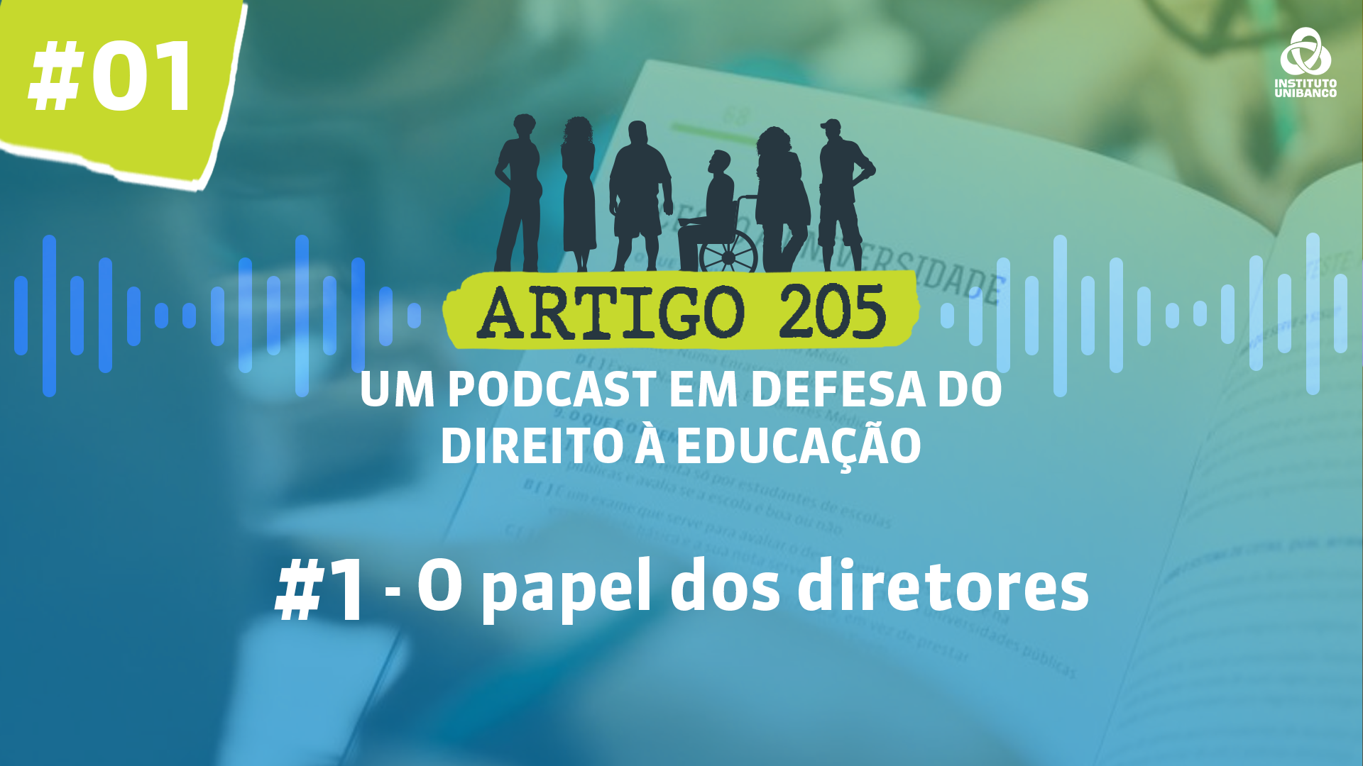 Artigo 205 – Episódio #1 - O papel dos diretores